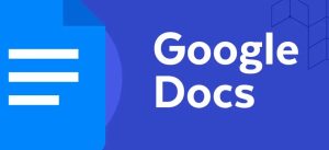 Google Docs Adalah, Apa dan Bagaimana Fungsinya ?